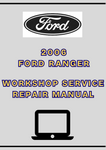 2006 FORD RANGER WORKSHOP SERVICE REPAIR MANUAL - PDF