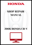 2006 HONDA CR-V SHOP REPAIR MANUAL - PDF