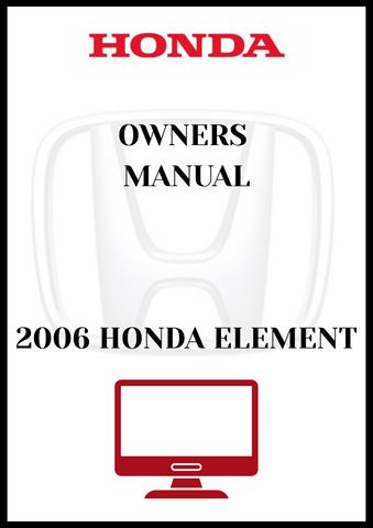 2006 HONDA ELEMENT OWNERS MANUAL - PDF