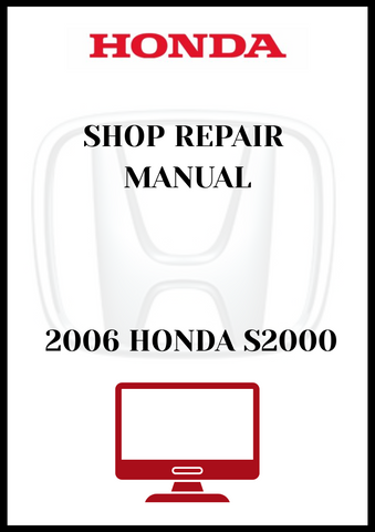 2006 HONDA S2000 SHOP REPAIR MANUAL - PDF 