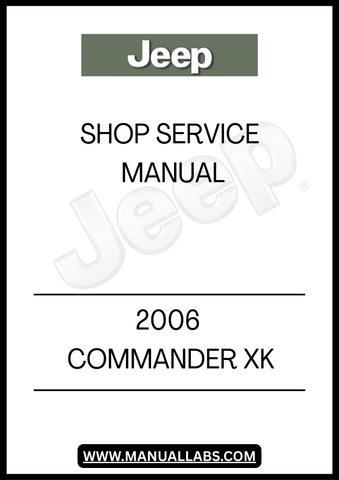 2006 JEEP COMMANDER XK SHOP SERVICE MANUAL - PDF