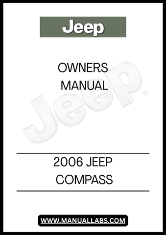 DISCOVER THE ESSENTIAL GUIDE FOR YOUR 2006 JEEP COMPASS WITH THIS COMPREHENSIVE OWNER'S MANUAL. DESIGNED TO PROVIDE YOU WITH ALL THE INFORMATION YOU NEED, THIS MANUAL COVERS EVERYTHING FROM VEHICLE SPECIFICATIONS TO MAINTENANCE TIPS, ENSURING YOU GET THE MOST OUT OF YOUR DRIVING EXPERIENCE.