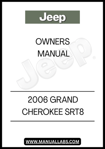 ENHANCE YOUR OWNERSHIP EXPERIENCE WITH THE 2006 JEEP GRAND CHEROKEE SRT8 OWNER'S MANUAL. THIS ESSENTIAL GUIDE PROVIDES COMPREHENSIVE INFORMATION ON YOUR VEHICLE'S FEATURES, MAINTENANCE, AND OPERATION, ENSURING YOU GET THE MOST OUT OF YOUR POWERFUL SUV.&nbsp;