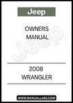 DISCOVER THE ESSENTIAL GUIDE FOR YOUR 2006 JEEP WRANGLER WITH THIS COMPREHENSIVE OWNER'S MANUAL. DESIGNED SPECIFICALLY FOR YOUR VEHICLE, THIS MANUAL PROVIDES DETAILED INFORMATION ON OPERATION, MAINTENANCE, AND SAFETY FEATURES, ENSURING YOU GET THE MOST OUT OF YOUR DRIVING EXPERIENCE.