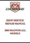 2006 MAGNUM ALL MODELS SHOP SERVICE REPAIR MANUAL - PDF