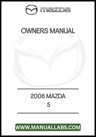 2006 MAZDA 5 OWNERS MANUAL - PDF