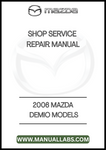 2006 MAZDA DEMIO MODELS SHOP SERVICE REPAIR MANUAL - PDF