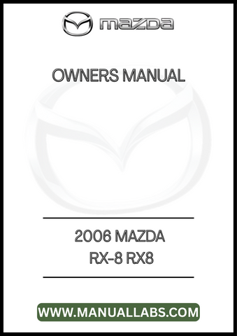 2006 MAZDA RX-8 RX8 OWNERS MANUAL - PDF