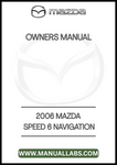 2006 MAZDA SPEED 6 NAVIGATION OWNERS MANUAL - PDF