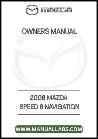 2006 MAZDA SPEED 6 NAVIGATION OWNERS MANUAL - PDF