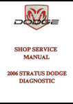 2006 STRATUS DODGE DIAGNOSTIC SHOP SERVICE MANUAL - PDF