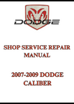 2007-2009 DODGE CALIBER SHOP SERVICE REPAIR MANUAL - PDF