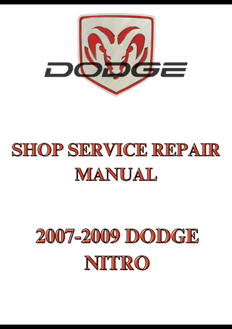 2007-2009 DODGE NITRO SHOP SERVICE REPAIR MANUAL - PDF
