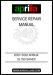 UNLOCK THE FULL POTENTIAL OF YOUR 2007-2010 APRILIA SL 750 SHIVER WITH OUR COMPREHENSIVE SERVICE REPAIR MANUAL IN PDF FORMAT. THIS ESSENTIAL GUIDE IS DESIGNED TO PROVIDE YOU WITH DETAILED INSTRUCTIONS AND INSIGHTS, ENSURING THAT YOU CAN PERFORM MAINTENANCE AND REPAIRS WITH CONFIDENCE. 
