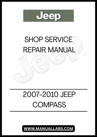UNLOCK THE FULL POTENTIAL OF YOUR 2007-2010 JEEP COMPASS WITH OUR COMPREHENSIVE SHOP SERVICE REPAIR MANUAL. THIS ESSENTIAL GUIDE IS DESIGNED TO PROVIDE YOU WITH DETAILED INSTRUCTIONS AND INSIGHTS, ENSURING THAT YOU CAN TACKLE ANY REPAIR OR MAINTENANCE TASK WITH CONFIDENCE.&nbsp;