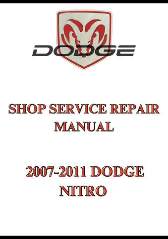 2007-2011 DODGE NITRO SHOP SERVICE REPAIR MANUAL - PDF