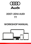 ACCESS THE COMPLETE 2007-2014 AUDI TT WORKSHOP MANUAL IN PDF FORMAT. FIND EXPERT REPAIR TIPS, MAINTENANCE SCHEDULES, AND TROUBLESHOOTING SOLUTIONS FOR YOUR VEHICLE.