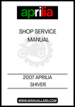 UNLOCK THE FULL POTENTIAL OF YOUR 2007 APRILIA SHIVER WITH OUR COMPREHENSIVE SHOP SERVICE MANUAL IN PDF FORMAT. THIS ESSENTIAL GUIDE PROVIDES DETAILED INSTRUCTIONS AND DIAGRAMS, ENSURING YOU HAVE EVERYTHING YOU NEED FOR MAINTENANCE AND REPAIRS AT YOUR FINGERTIPS.