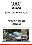 The 2007 Audi A6 Allroad Service Repair Manual is a comprehensive guide designed to assist with the maintenance, diagnosis, and repair of the 2007 Audi A6 Allroad Quattro.