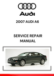 The 2007 Audi A6 Service Repair Manual is a comprehensive guide designed to assist owners, mechanics, and technicians in maintaining, diagnosing, and repairing the 2007 Audi A6.