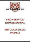 2007 CARAVAN ALL MODELS SHOP SERVICE REPAIR MANUAL - PDF