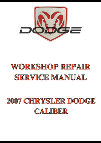 2007 CHRYSLER DODGE CALIBER WORKSHOP REPAIR SERVICE MANUAL - PDF