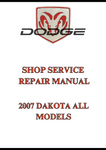 2007 DAKOTA ALL MODELS SHOP SERVICE REPAIR MANUAL - PDF