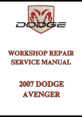 2007 DODGE AVENGER  WORKSHOP REPAIR SERVICE MANUAL - PDF