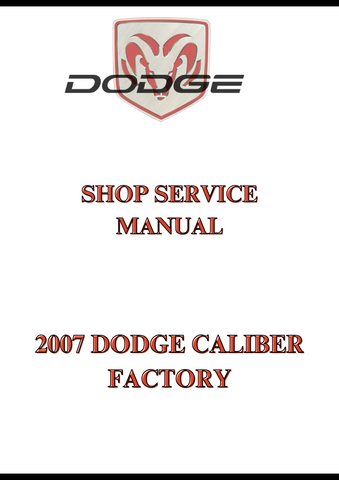 2007 DODGE CALIBER FACTORY SHOP SERVICE MANUAL - PDF