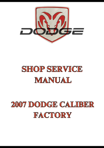 2007 DODGE CALIBER FACTORY SHOP SERVICE MANUAL - PDF