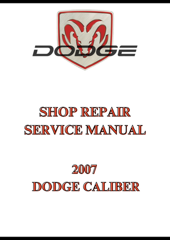 2007 DODGE CALIBER SHOP SERVICE REPAIR MANUAL - PDF