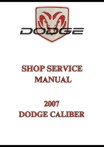 2007 DODGE CALIBER SHOP SERVICE MANUAL - PDF