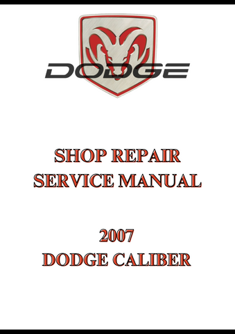 2007 DODGE CALIBER SHOP SERVICE REPAIR MANUAL - PDF