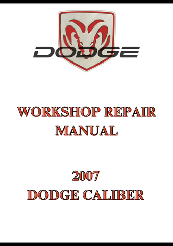 2007 DODGE CALIBER WORKSHOP REPAIR MANUAL - PDF