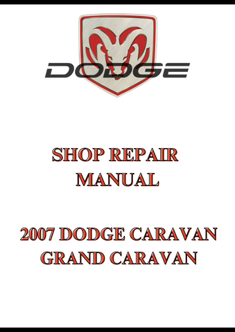 2007 DODGE CARAVAN GRAND CARAVAN SHOP REPAIR MANUAL - PDF