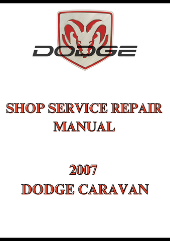 2007 DODGE CARAVAN SHOP SERVICE REPAIR MANUAL - PDF