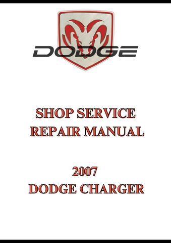 2007 DODGE CHARGER SHOP SERVICE REPAIR MANUAL - PDF