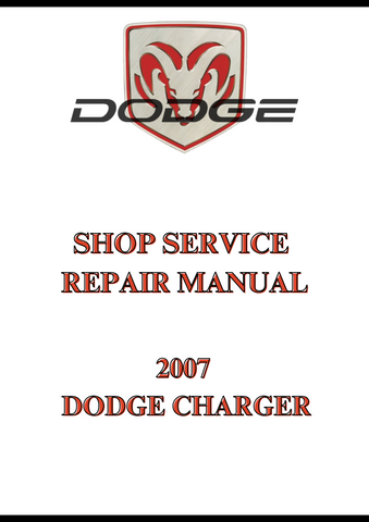2007 DODGE CHARGER SHOP SERVICE REPAIR MANUAL - PDF
