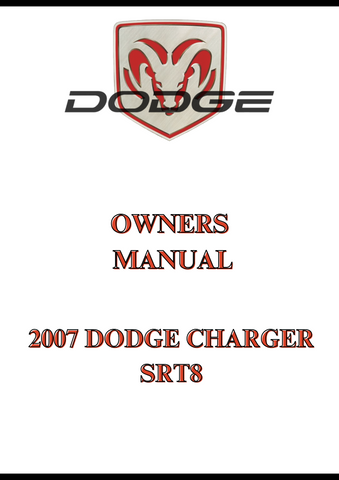 2007 DODGE CHARGER SRT8 OWNERS MANUAL - PDF