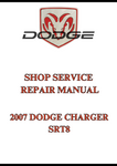 2007 DODGE CHARGER SRT8 SHOP SERVICE REPAIR MANUAL - PDF