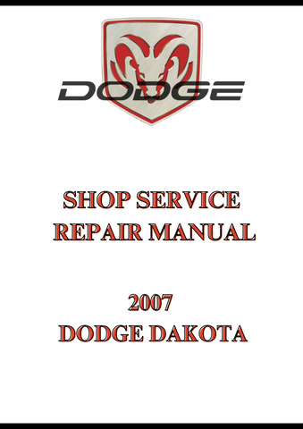 2007 DODGE DAKOTA SHOP SERVICE REPAIR MANUAL - PDF