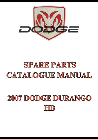 2007 DODGE DURANGO HB SPARE PARTS CATALOGUE MANUAL - PDF
