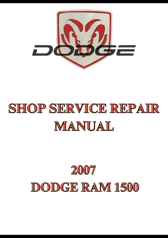 2007 DODGE RAM 1500 SHOP SERVICE REPAIR MANUAL - PDF