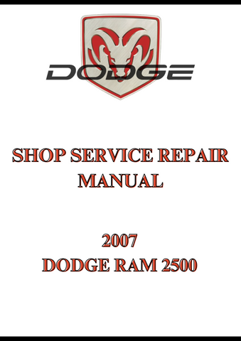 2007 DODGE RAM 2500 SHOP SERVICE REPAIR MANUAL - PDF