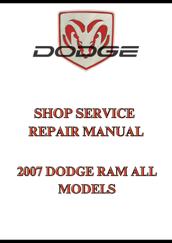 2007 DODGE RAM ALL MODELS SHOP SERVICE REPAIR MANUAL - PDF