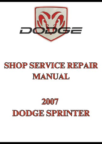 2007 DODGE SPRINTER SHOP SERVICE REPAIR MANUAL - PDF