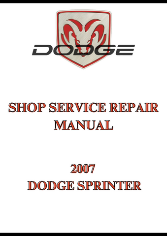 2007 DODGE SPRINTER SHOP SERVICE REPAIR MANUAL - PDF