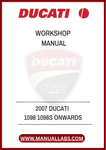 DON’T MISS OUT ON THE OPPORTUNITY TO ELEVATE YOUR MOTORCYCLE MAINTENANCE GAME. DOWNLOAD THE 2007 DUCATI 1098/1098S WORKSHOP MANUAL TODAY AND ENSURE YOUR BIKE RUNS