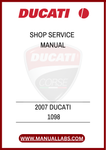 INVEST IN YOUR MOTORCYCLE'S LONGEVITY AND PERFORMANCE WITH THIS INVALUABLE RESOURCE. WITH THE 2007 DUCATI 1098 SHOP SERVICE MANUAL AT YOUR FINGERTIPS, YOU'LL GAIN THE