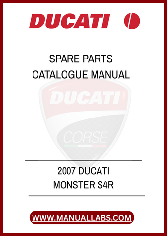 DON'T MISS OUT ON THE OPPORTUNITY TO ENHANCE YOUR MOTORCYCLE MAINTENANCE EXPERIENCE. PURCHASE THE 2007 DUCATI MONSTER S4R SPARE PARTS CATALOGUE MANUAL TODAY AND ENSURE